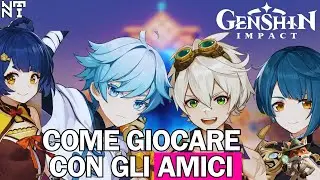 Genshin Impact: how to play with friends (multiplayer)