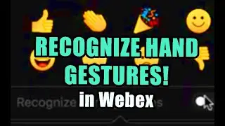 Recognize Hand Gestures in Webex