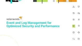 Event and Log Management for Optimized Security and Performance