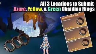 All 3 Locations Where you can Submit Azure, Yellow and Green Obsidian Rings | Genshin Impact 5.0