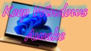 How to keep you PC AWAKE (Never Sleep) on Windows 11 Pro [2023]