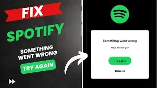 Fixed Spotify Something went wrong Try again | Spotify Login error fixed