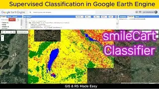 Supervised Classification in Google Earth Engine: Sentinel-2 Land Cover Mapping Tutorial
