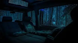 10 Hours⚡️Let The Sound of Rain Wash Away Your Stress and Lulled You To Sleep in The Camping Car
