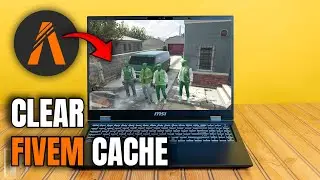 🔧 How To Clear Cache in FiveM - Updated 2024 (Simple Guide)