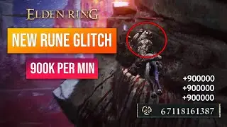 Elden Ring New Rune Farm | Easy Rune Glitch! 900,000,000 Runes!