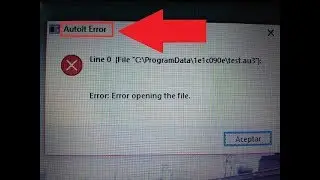 💻🔨 Como SOLUCIONAR AUTOIT ERROR En WINDOWS 10, 8 y 7 FÁCIL y RÁPIDO 😱