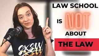 the point of law school is not to learn the law