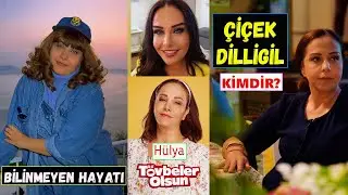 Who is Çiçek Dilligil Where? Unknown Life - Get Repentance Hülya Necipli Kim?