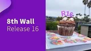 Introducing Release 16: 8th Wall's AR Engine for the Web Just Got More Powerful