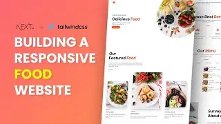 Create a Responsive Food Website with Next.js and Tailwind | Tutorial