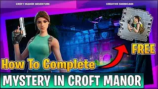 How To Complete Mystery In Croft Manor - Unlock Free Spray Heir To Croft Manor!