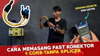 Cara Memasang Fast Konektor Fiber Optic 4 Core Tanpa Splicer