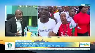 Dr. Bawumia and John Mahama file their Nomination for 2024 General Elections Today | Breakfast Daily