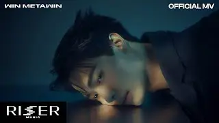 ไม่ได้ทันได้บอกเธอ (TOO LATE) - WIN METAWIN Prod. by THE TOYS [ OFFICIAL MV ]