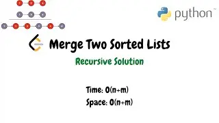 Merge Two Sorted Lists | Python Recursion Solution