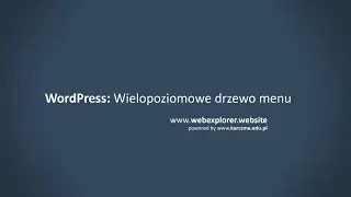 WordPress - Jak utworzyć wielopoziomowe drzewo menu?
