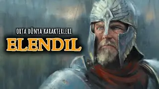 ELENDIL (Orta Dünya-Yüzüklerin Efendisi- Legendarium Türkiye)