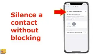 How to silence a contact on iPhone without blocking them