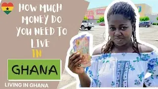DETAILED COST OF LIVING IN GHANA 2022||FAMILY MONTHLY EXPENSES