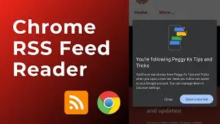 Use Chrome as your RSS feed reader for news and blogs