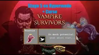 [Vampire Survivors] Stage 5 