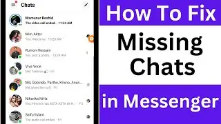 How to Fix Missing Chat in Messenger | Fix Messenger Messages Not Showing