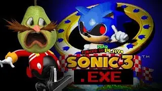 Deadly Sonic!!! | Sonic 3 EXE