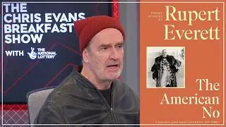Rupert Everett: What Is The American No? Stories Of How Hollywood Turns You Down