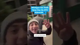 Michigan Fan Trolls Ohio State Head Coach Ryan Day On New York City Sidewalk After 4 Straight Wins 🧌