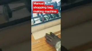 Manual shopping bag making machine