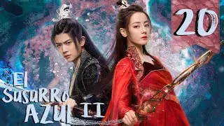 【SUB ESPAÑOL】▶ Drama: El Susurro Azul II - The Blue Whisper II  (Episodio 20 FINAL)