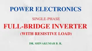 52. Single Phase Full Bridge Inverter with Resistive Load