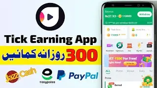 Tick Earning App | Tick withdraw easypaisa Jazzcash | Tick app real or fake