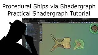 Practical Unity 3D Shadergraph Tutorial : making millions of ships procedurally