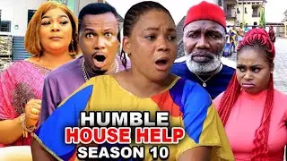 HUMBLE HOUSE HELP SEASON 10-(New Trending Movie) Rachel Okonkwo 2022 Latest Nigerian Nollywood Movie