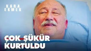 Salim gözlerini açıyor - Kara Ekmek 17. Bölüm