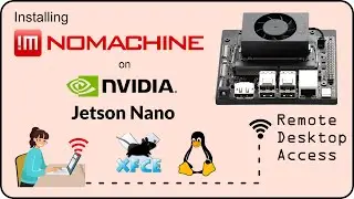 [Tutorial] Installation of NoMachine on NVIDIA Jetson Nano