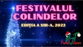 Festivalul Colindelor 2022, Ediția a XIII-a