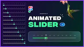 Create Perfect Animated Slider in Figma | Video Tutorial