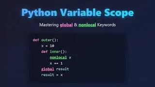 Python Global vs Nonlocal: Variable Scope Explained for Beginners!