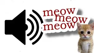 Sound Effect - Meow Meow Meow (Meow Mix)