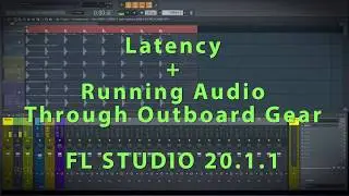 Latency vs. Running Audio Through Outboard Gear