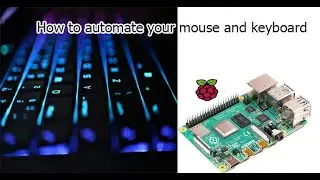 raspberry pi 4 automate mouse clicks using python | raspberry pi 4 automation