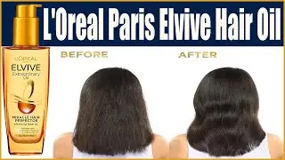 L'Oreal Paris Elvive Extraordinary Hair Nourishing Oil Review | Benefits,Side Effects