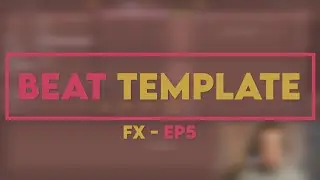 Beat Template Ableton (FX) - EP5