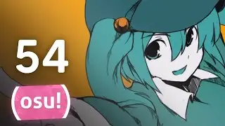 Let's Play osu! Episode 54: Speed & Rate Changing