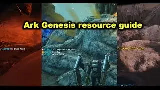 Ark Genesis | Resource guide !| black pearls, oil, gems , ETC.