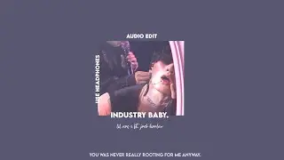 lil nas x ft. jack harlow - industry baby (audio edit.)