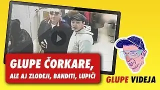 Glupe čorkare - Glupa Tv na mol